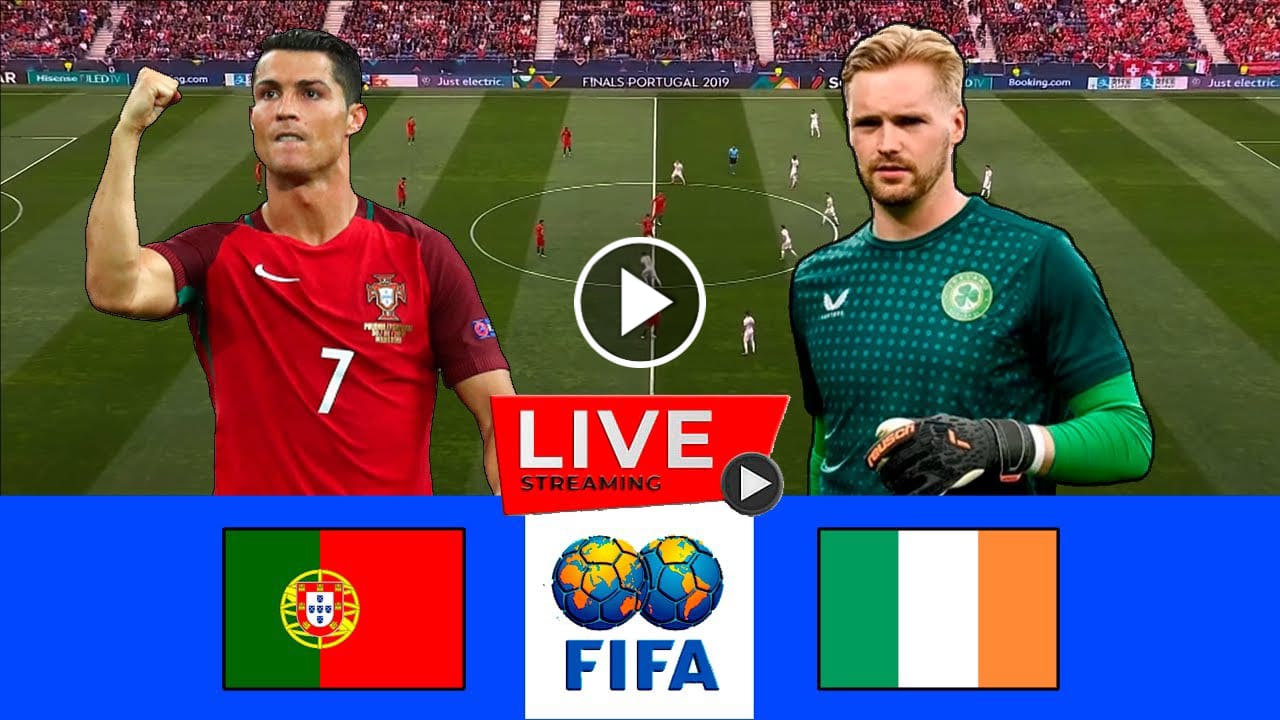 Portugal vs Ireland Live